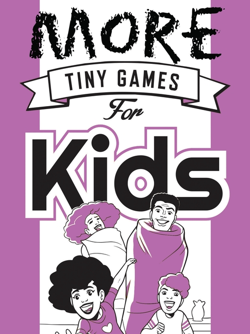 Title details for More Tiny Games for Kids by Hide&Seek - Available